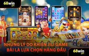 Những lý do khiến JILI Game Bài là lựa chọn hàng đầu